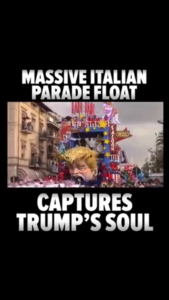 Massive Italian Parade Float Captures Trumps Soul