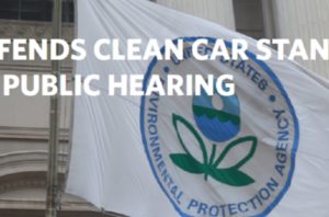 LCV Defends Clean Car Standards at EPA Public Hearing