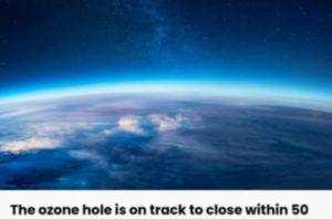 The ozone hole is on track to close within 50 years | The Optimist Daily