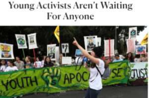 Analysis | Young Activists Aren’t Waiting For Anyone