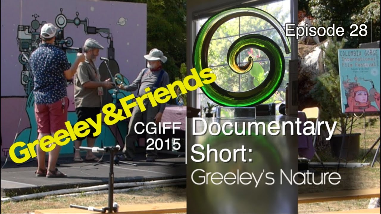 Episode 28 – Columbia Gorge International Film Festival 2015