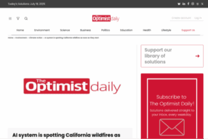 AI system is spotting California wildfires as soon as they start | The Optimist Daily