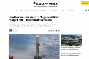 Geothermal survives in ‘big, beautiful’ budget bill — but hurdles…