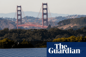 ‘The biggest transformation in a century’: how California remade itself as a clean energy powerhouse | California | The Guardian